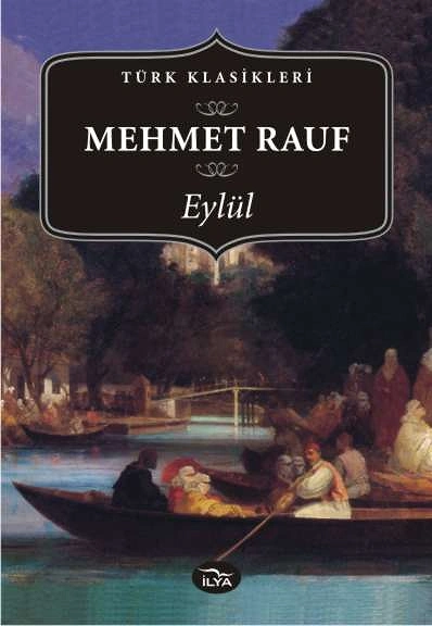 "Eylül", (1901) Mehmet Rauf