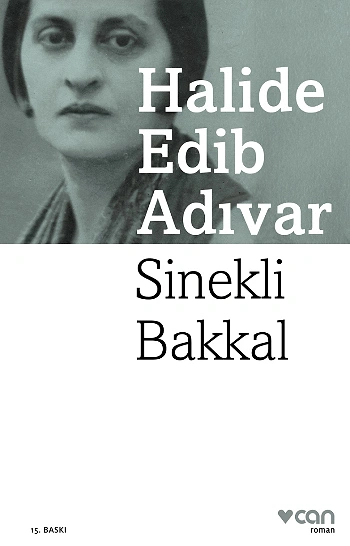 "Sinekli Bakkal", (1935-36) Halide Edib Adıvar