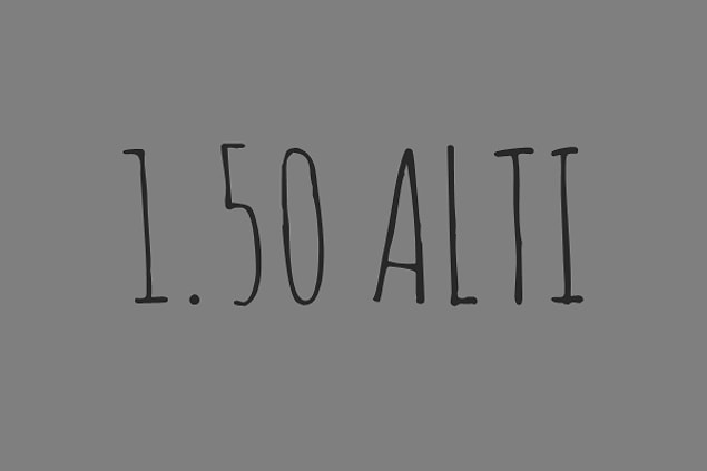 1.50'nin Altındasın!