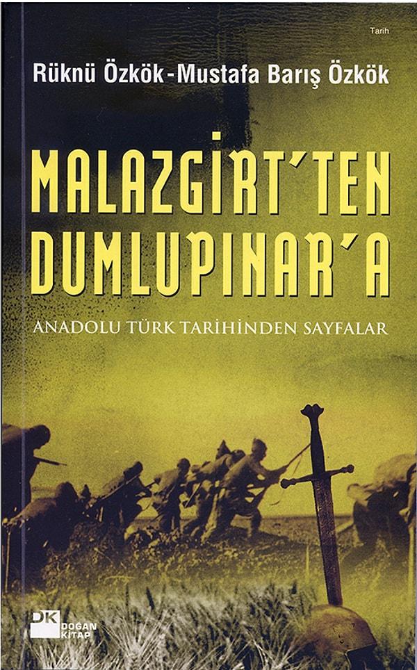 17. Malazgirt' ten Dumlupınar' a - Mustafa Barış Özkök, Rüknü Özkök