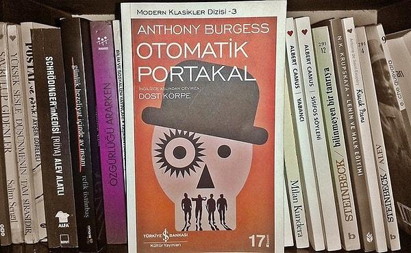 4. Anthony Burgess - Otomatik Portakal