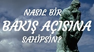 Nasıl Bir Bakış Açısına Sahipsin?