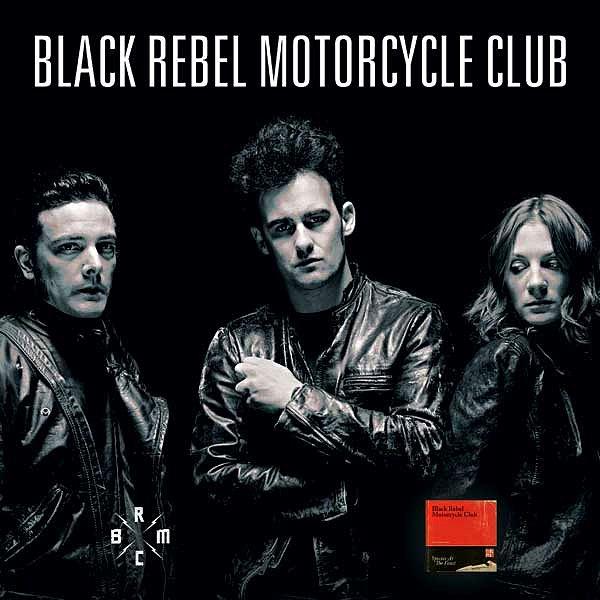 7. "Black" Rebel Motorcycle Club