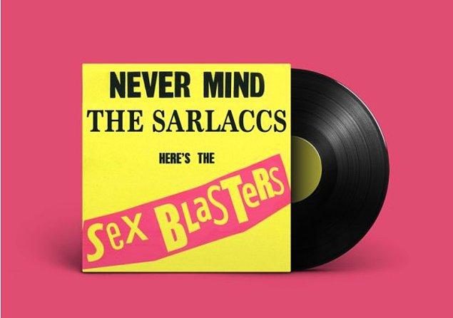 7. The Sex Blasters - Sarlacc'ları Boş Ver