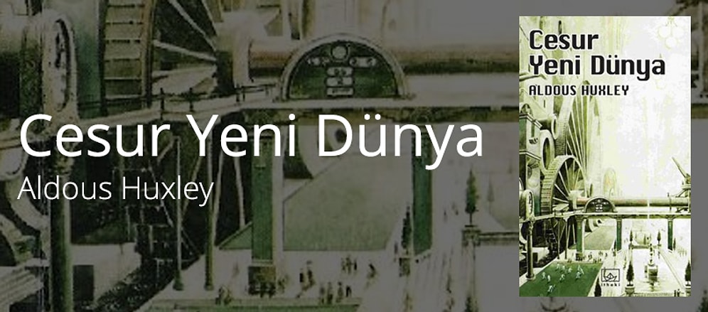 Cesur Yeni Dünya Kitabının Edebiyat Tarihinin En İyi Önsözlerinden Birine Sahip Olduğunun 10 Kanıtı