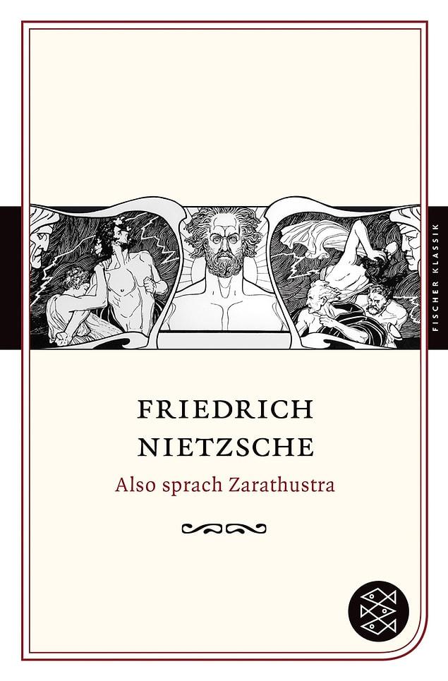 3. "Böyle Buyurdu Zerdüşt", (1883), Friedrich Wilhelm Nietzsche