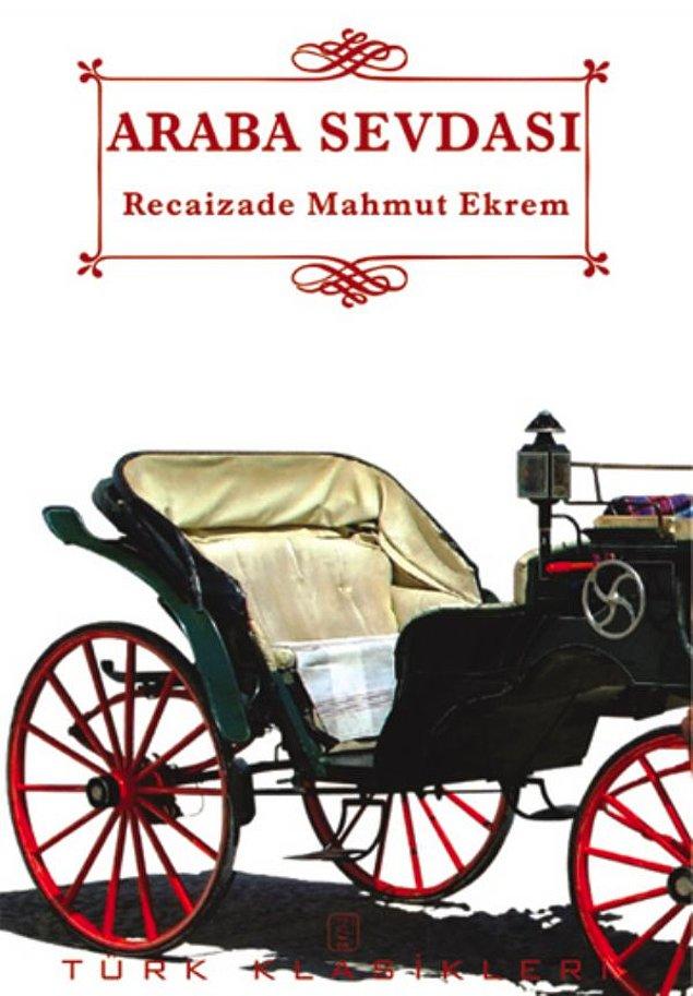 2. Araba Sevdası - Recaizade Mahmut Ekrem