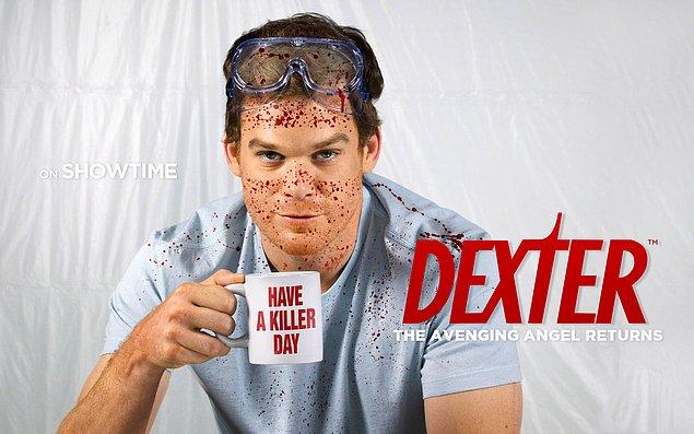 26. Dexter