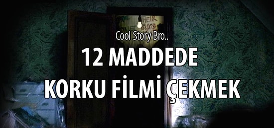 12 Maddede Ev Yapımı Korku Filmi Çekme Rehberi