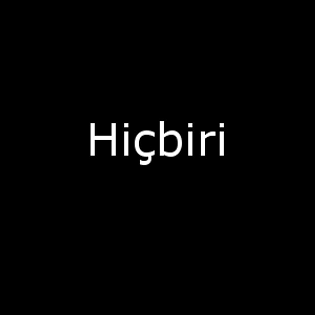Hiçbiri