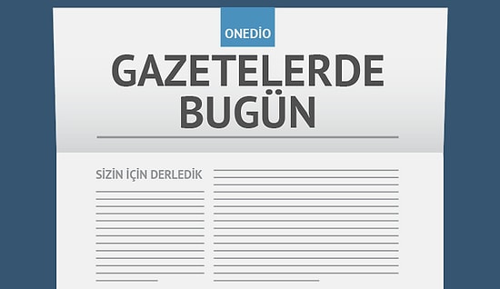 Gazetelerde Bugün | 4 Eylül Cuma