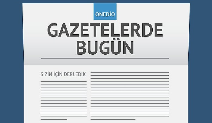 Gazetelerde Bugün | 12 Eylül Cumartesi