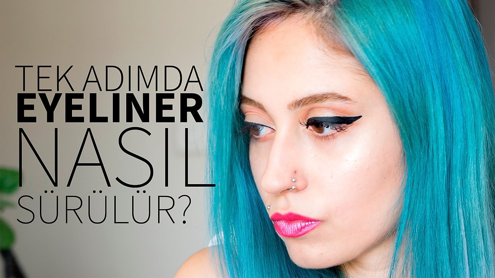 Tek Adımda Eyeliner Nasıl Sürülür? | Ayşe Benli