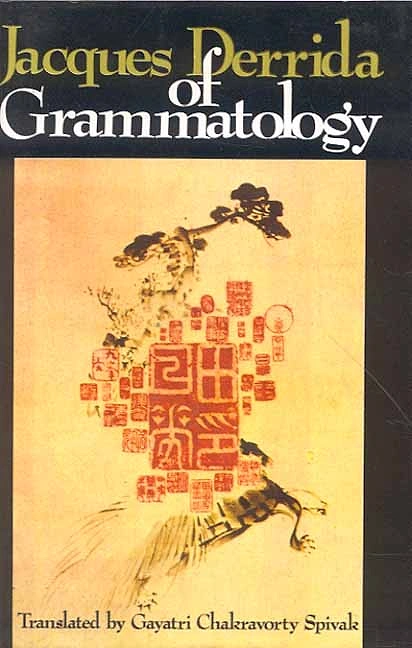"Gramatoloji", (1967) Jacques Derrida