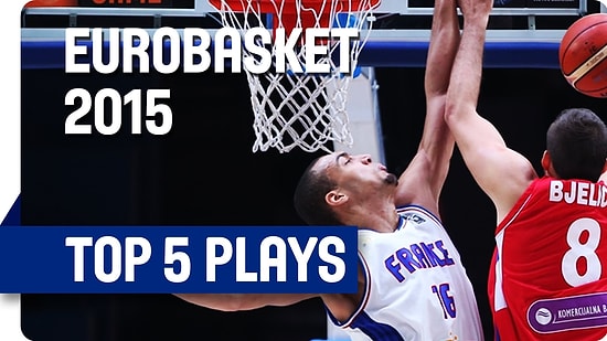 Finalin ve 3.lük Maçının En İyi 5 Hareketi | EuroBasket 2015
