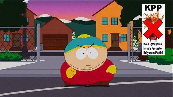 12. Eric Cartman - Kola İçmeyerek İsrail'i Protesto Ediyorum Partisi