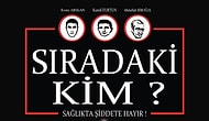 Farkındalığımızı Arttıracak "Sağlıkta Şiddete Hayır" Konulu 11 Afiş