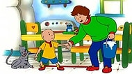 “Caillou’nun Babası Neden Böyle?” Sorusuna Verilebilecek 15 Cevap