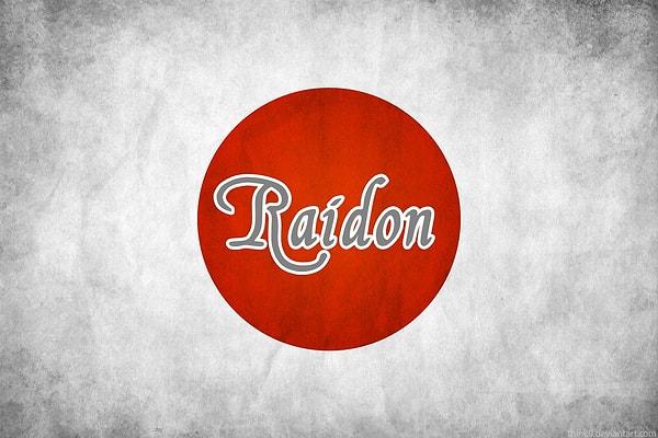"Raidon" olmalı!