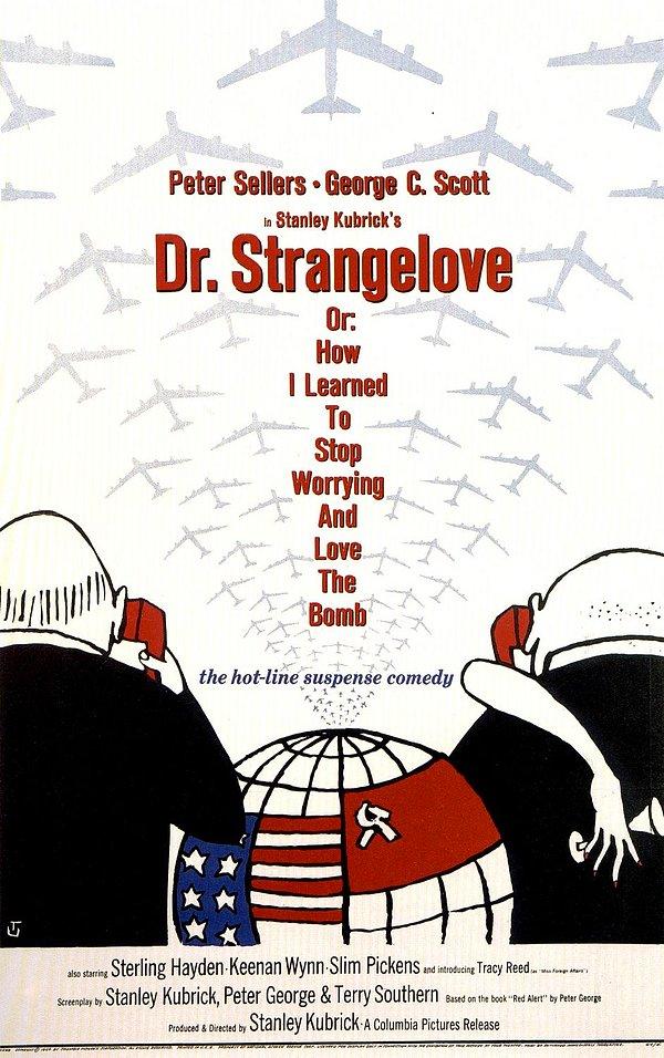 7. Dr. Strangelove or: How I Learned to Stop Worrying and Love the Bomb (1964)