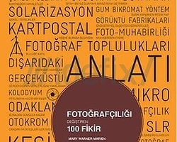Fotoğrafçılığı Değiştiren 100 Fikir