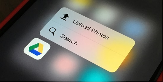 Google Drive 3D Touch Özelliğine Kavuştu!