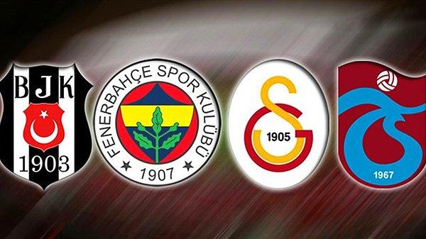 Beşiktaş/Fenerbahçe/Galatasaray/Trabzonspor