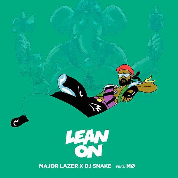 48. Major Lazer & DJ Snake - Lean On
