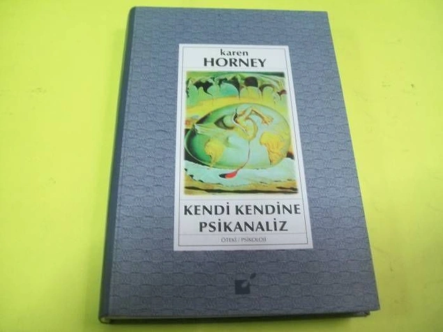 Kendi Kendine Psikanaliz - Karen Horney