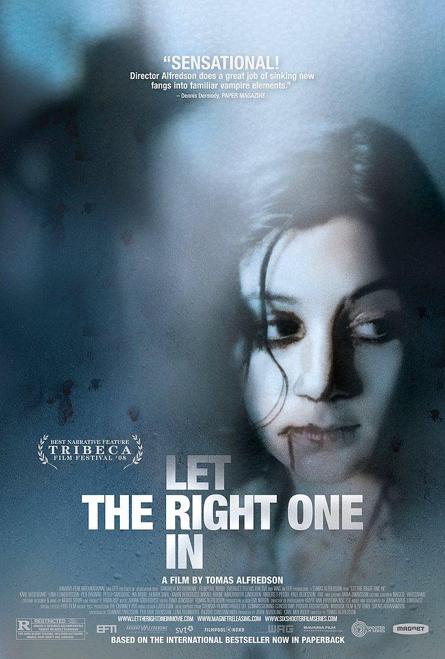 82. Let The Right One In / Gir Kanıma (2008)
