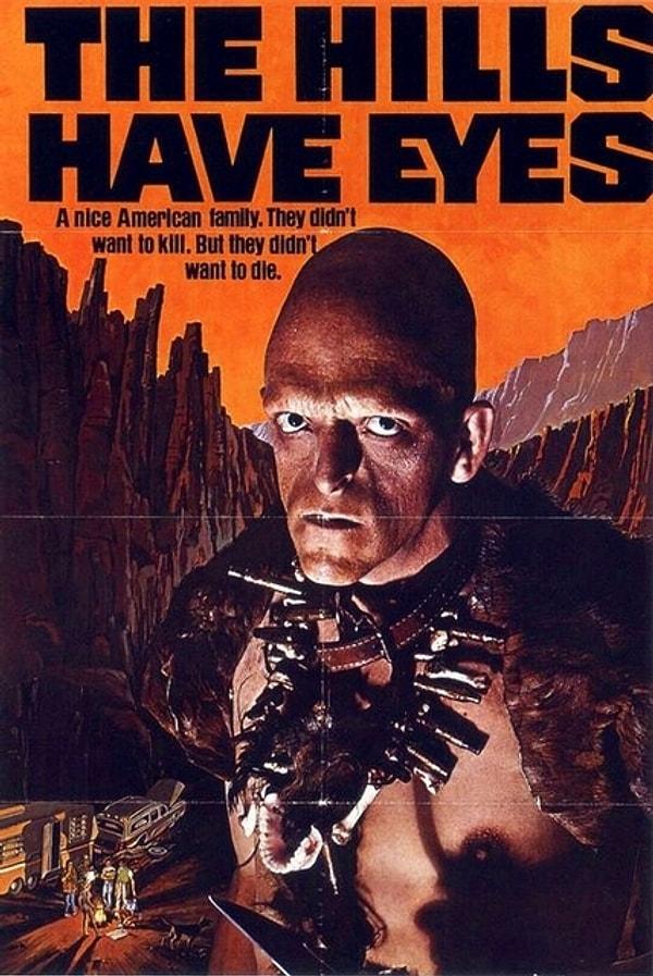 7. The Hills Have Eyes / Tepenin Gözleri (1977)