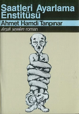 Saatleri Ayarlama Enstitüsü (1961) Ahmet Hamdi Tanpınar