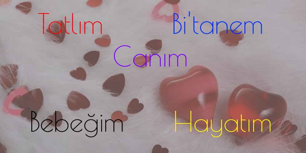 Hangi Sevgi Sözcüğünü Hak Ediyorsun?