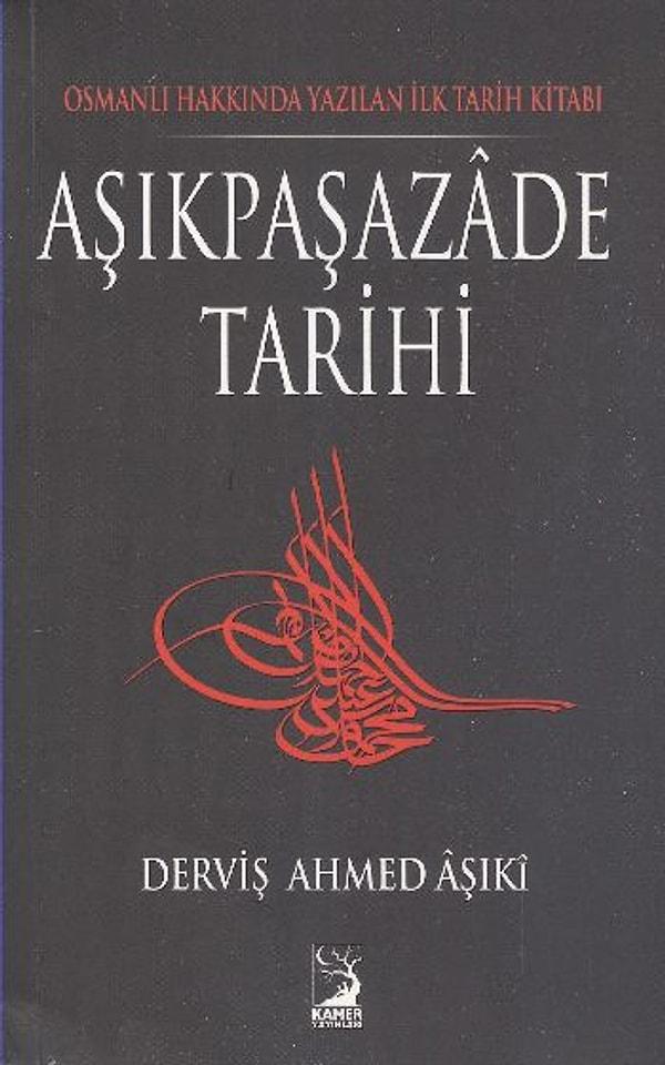 11. Tevarih-i Al-i Osman, Aşıkpaşazade