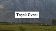 Tarih ve Coğrafya Kitaplarında Hikayesi Size Hiçbir Zaman Anlatılmayacak Yer: Taşak Ovası