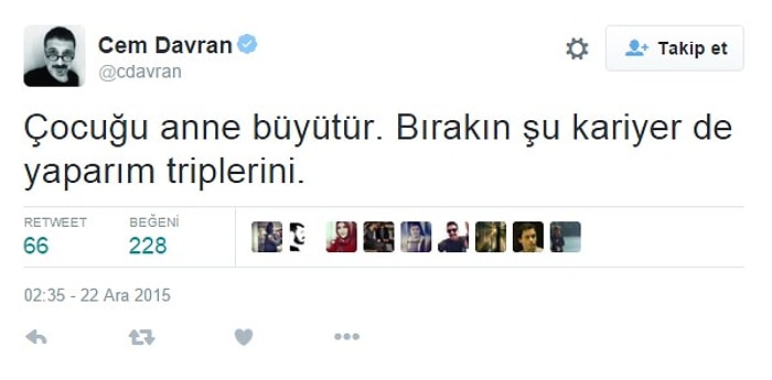 Cem Davran 'Çocuğu Anne Büyütür, Bırakın Kariyer de Yaparım Triplerini' Dedi Twitter Lincini Yedi