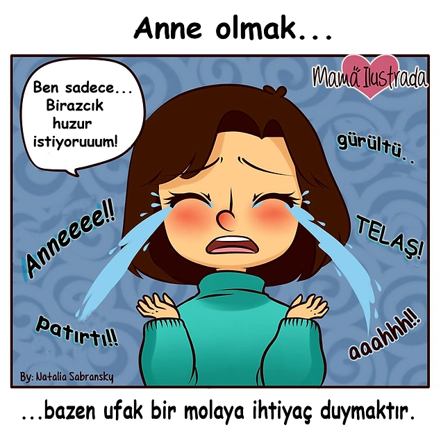 Anne Olmanın Ne Kadar Meşakkatli Bir İş Olduğunu Gösteren 39 İllüstrasyon