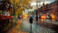 Leonid Afremov'un Yağlı Boya Tablolarını Aratmayacak Güzellikte 15 Yağmurlu Gün Fotoğrafı