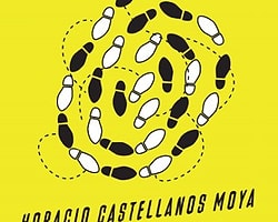 30. Horacio Castellanos Moya - Yılanlarla Dans