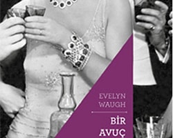 22. Evelyn Waugh - Bir Avuç Toz