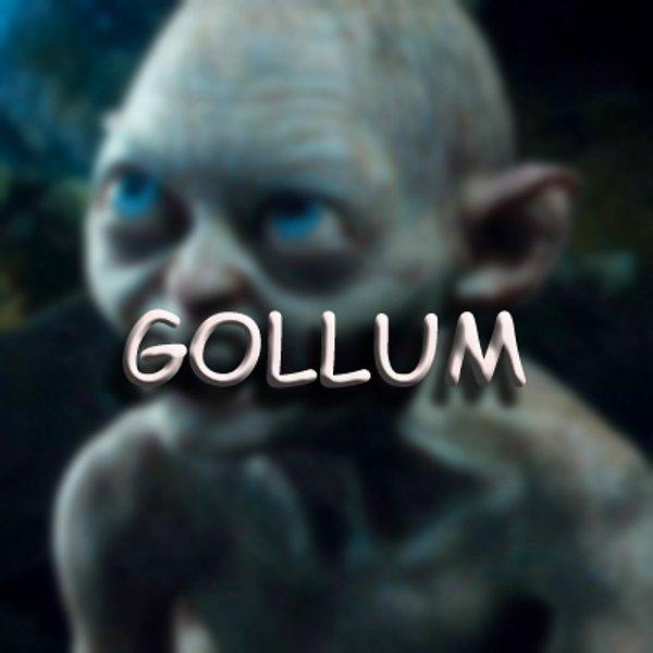 5. Gollum