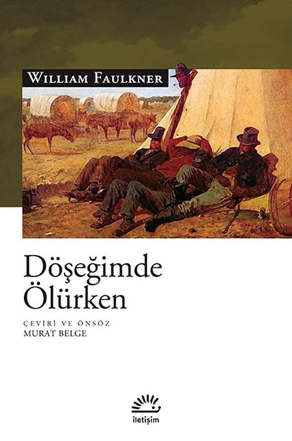 4. William Faulkner - Döşeğimde Ölürken