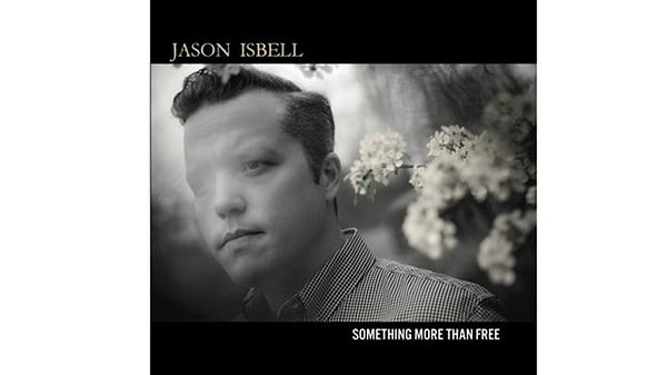 7. Jason Isbell, 'Something More Than Free'