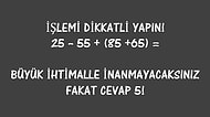 Basit Bir İlkokul Matematiği Sorusu Ne Kadar Kafa Karıştırıcı Olabilir?