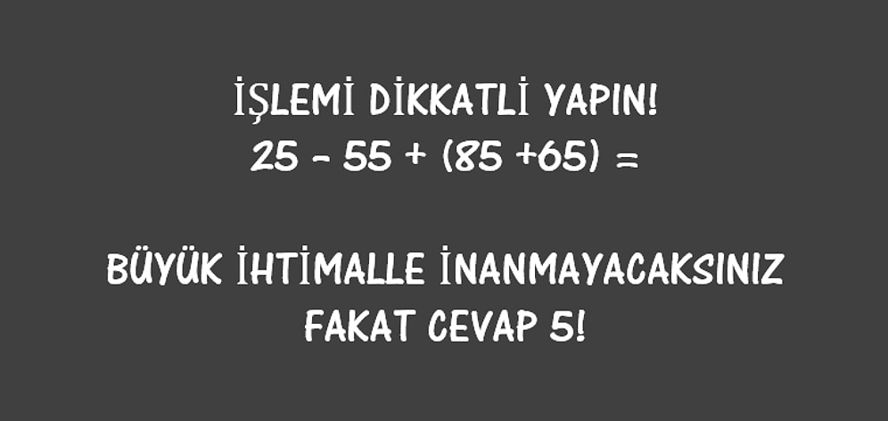 Basit Bir İlkokul Matematiği Sorusu Ne Kadar Kafa Karıştırıcı Olabilir?