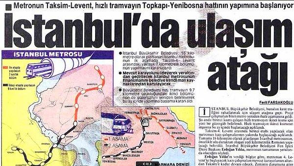 16. İstanbul Metrosu'nun inşaatı başladı.