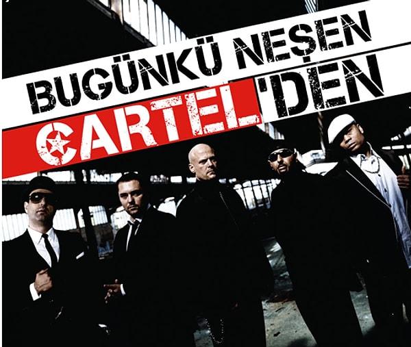 13. 2011'de Bugünkü Neşen Cartel'den adıyla bir albüm daha çıkardılar.