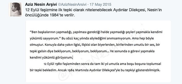 1984 yılında Aziz Nesin'in öncülük ettiği harekette aydın, sanatçı, bilim insanı ve çeşitli meslek gruplarına ait 1383 kişi ülke hakkında kaygılarını dile getiren bir dilekçe yazarlar