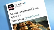TRT Haber'in "Ekmeğe Zam Yapılmadı Ancak Fiyatları Arttı" Tweetine 17 İronili Cevap