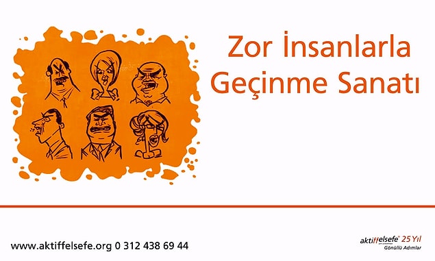 8. Zor İnsanlarla Geçinme Sanatı